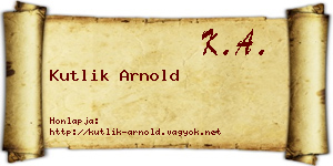 Kutlik Arnold névjegykártya